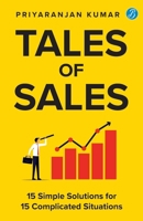 Tales of Sales: 15 Simple Solutions for 15 Complicated Situations 9364114752 Book Cover