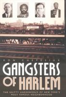 Gangsters of Harlem 156980365X Book Cover
