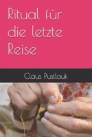 Ritual für die letzte Reise (German Edition) B0FG2F1Z5W Book Cover