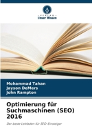 Optimierung für Suchmaschinen (SEO) 2016 (German Edition) 6209677320 Book Cover