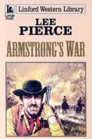 Armstrong's War 1846174368 Book Cover