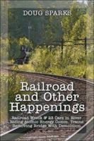 Railroad and Other Happenings 1424102324 Book Cover