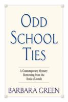 Odd School Ties 1597551686 Book Cover
