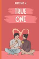 True One B0G451V4B7 Book Cover