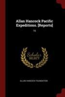 Allan Hancock Pacific Expeditions. [reports]: 16 1021511161 Book Cover