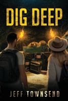 Dig Deep B0C9GS7F7W Book Cover