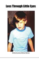 Loss Through Little Eyes 1722041226 Book Cover