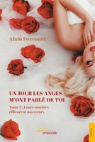 Un jour les anges m'ont parlé de toi - Tome 3 (French Edition) 2355238456 Book Cover