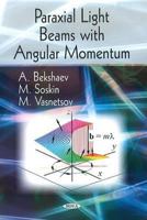 Paraxial Light Beams with Angular Momentum 1604561149 Book Cover