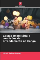 Gestão imobiliária e condições de arrendamento no Congo (Portuguese Edition) 6209405282 Book Cover