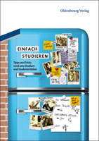 Einfach Studieren: Tipps Und Tricks Rund Ums Studium Und Studentenleben 3486718525 Book Cover