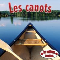 Les Canots : Les Embl?mes Canadiens 1770714073 Book Cover