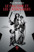 Le Fascisme et les Catholiques 1912853019 Book Cover