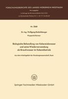 Biologische Behandlung Von Kokereiabwasser Und Seine Wiederverwendung ALS Brauchwasser Im Kokereibetrieb: Aus Dem Arbeitsgebiet Der Emschergenossenschaft, Essen 3663200302 Book Cover