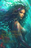 The Cloaked City of Cascadara; Secrets & Betrayals B0DT16W634 Book Cover
