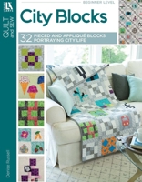 City Blocks?32 Pieced and Applique Blocks Portraying City Life 1464779163 Book Cover