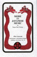 Mode In Javanese Music: Mis Sea#79 (Ohio RIS Southeast Asia Series) 0896801446 Book Cover