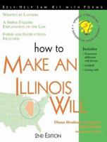 How to Make an Illinois Will 1572481706 Book Cover