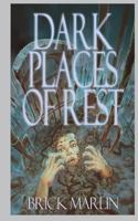 Dark Places of Rest 1940466822 Book Cover