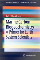 Marine Carbon Biogeochemistry: A Primer for Earth System Scientists 303010821X Book Cover