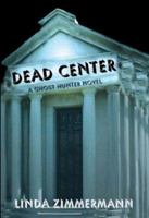 Dead Center: A Ghost Hunter Novel B00741GJ2G Book Cover