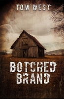 Botched Brand 1954840136 Book Cover