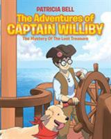 The Adventures of Captain Williby: The Mystery of the Lost Treasure 1644584611 Book Cover