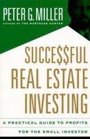 Successful Real Estate Investing: A Practical Guide to Profits for the Small Investor 0062720627 Book Cover