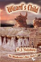 Wizard's Child 1979261725 Book Cover