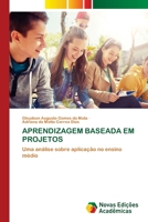 Aprendizagem Baseada Em Projetos (Portuguese Edition) 6208841372 Book Cover