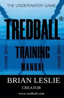 Tredball Training Manual B0FXP1LZR4 Book Cover