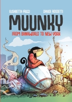 MUUNKY. From Banaworld to New York 8831639056 Book Cover