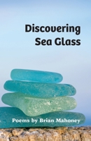 Discovering Sea Glass 1957863544 Book Cover