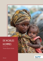De nobles hommes (French Edition) B0GT8MXG2K Book Cover