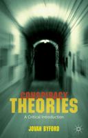 Conspiracy Theories: A Critical Introduction 0230272797 Book Cover