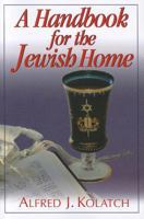 A Handbook for the Jewish Home 0824604881 Book Cover