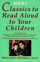 More Classics to Read Aloud to Your Children 0517882272 Book Cover