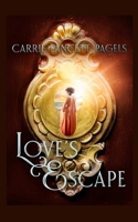 Love's Escape: A James River Romances Novella 1736687530 Book Cover
