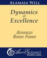Dynamics of Excellence Advanced Bonus Forms 1463787766 Book Cover