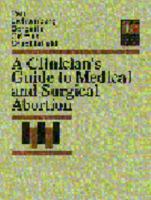 A Clinician's Guide to Medical and Surgical Abortion 0443075298 Book Cover