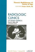 Thoracic MDCT, An Issue of Radiologic Clinics of North America 1437715141 Book Cover