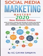Social Media Marketing - Mastery 2020 New Release Edition 1671638301 Book Cover