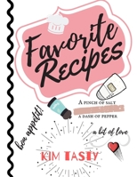 Favorite Recipes: Recipe Journal Book to Write In Favorite Recipes and Notes. Recipes-trim-size-book-to-write-in-8.5-x-11-no-bleed-126-pages-cover-size-17.54-x-11.25-inch 1673058841 Book Cover