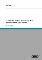 Lorenzo de' Medici - Canzoniere - Die Sonette LXXXIV und LXXXVII 3638647196 Book Cover