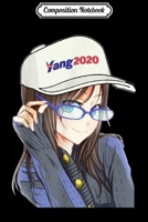 Composition Notebook: Anime Girl Andrew Yang Gang 2020 Journal/Notebook Blank Lined Ruled 6x9 100 Pages 1709832436 Book Cover