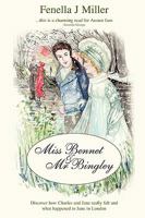 Miss Bennet and Mr Bingley 0956153100 Book Cover