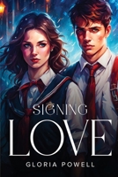 Signing Love 1787994333 Book Cover