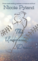 The Unexpected Dream 1949308464 Book Cover