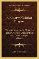 A History of Market Drayton 1110150490 Book Cover