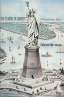 Statue of Liberty: A Transatlantic Story 0300149506 Book Cover